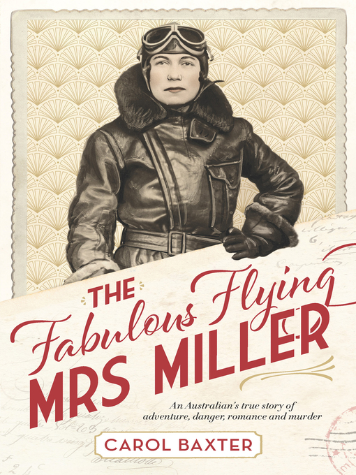 Title details for The Fabulous Flying Mrs Miller by Carol Baxter - Available